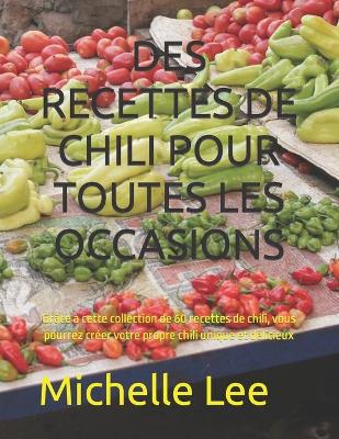 Book cover for Des Recettes de Chili Pour Toutes Les Occasions