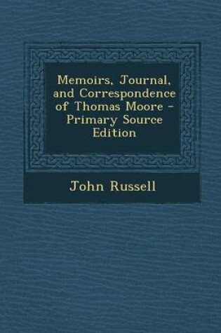 Cover of Memoirs, Journal, and Correspondence of Thomas Moore