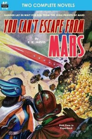 Cover of You Can't Escape from Mars & The Man with Five Lives