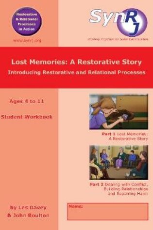 Cover of Lost Memories: A Restorative Story - Ages 4 to 11 Student Workbook