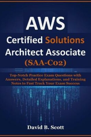 Cover of AWS Certified Solutions Architect Associate (SAA-C02)