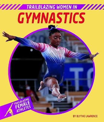 Book cover for Trailblazing Women in Gymnastics