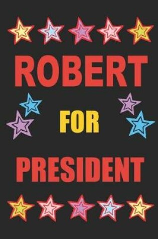 Cover of Robert for President