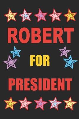 Book cover for Robert for President