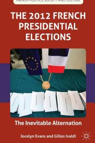 Cover of The 2012 French Presidential Elections