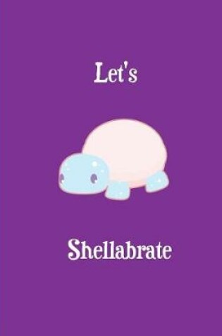 Cover of Let's Shellabrate
