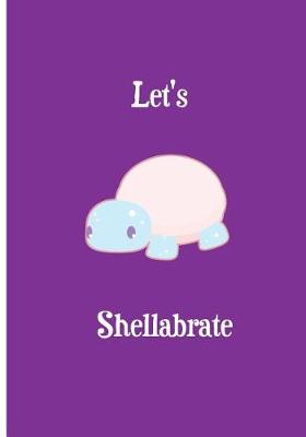 Book cover for Let's Shellabrate