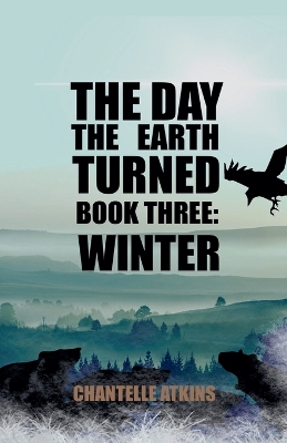 Cover of The Day The Earth Turned Book Three