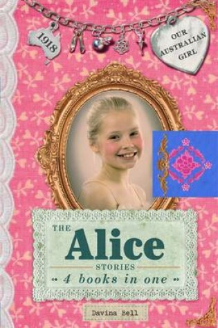 Cover of The Alice Stories: Our Australian Girl