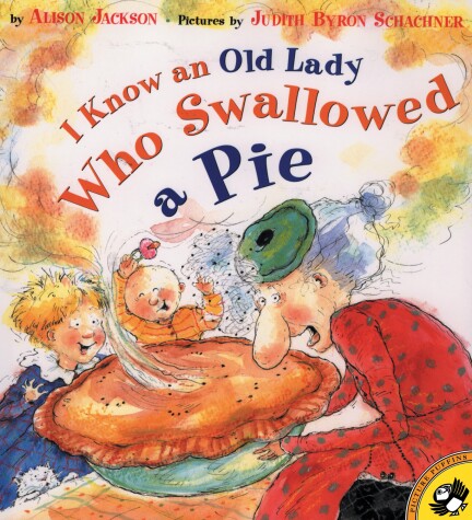 I Know an Old Lady Who Swallowed a Pie by 