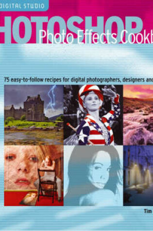 Cover of Photoshop Photo Effects Cookbook