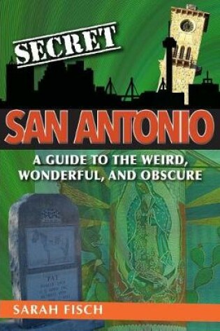 Cover of Secret San Antonio