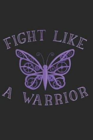 Cover of Fight Like a Warrior