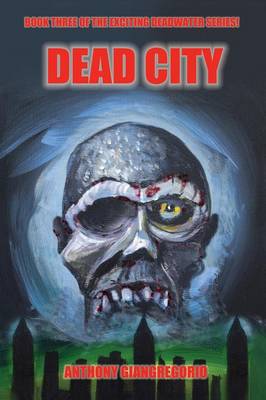Book cover for Deadcity (Deadwater Series