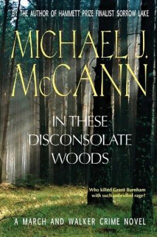 Cover of In These Disconsolate Woods