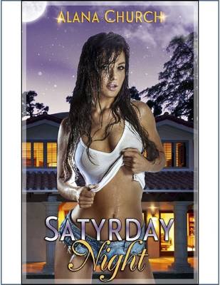 Book cover for Satyrday Night