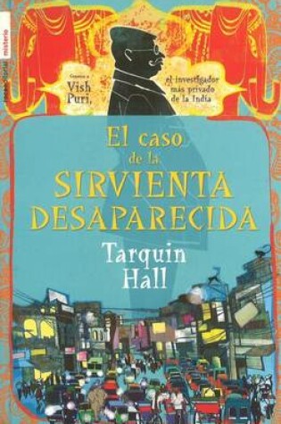 Cover of El Caso de la Sirvienta Desaparecida