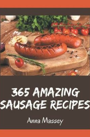 Cover of 365 Amazing Sausage Recipes