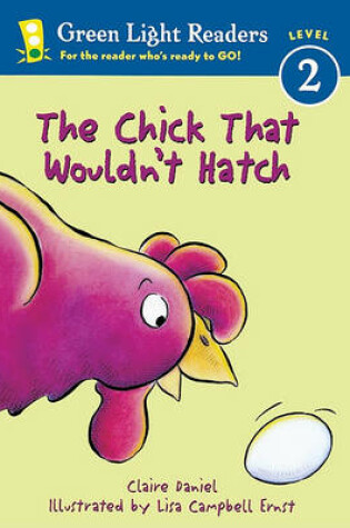 Cover of The Chick That Wouldn't Hatch