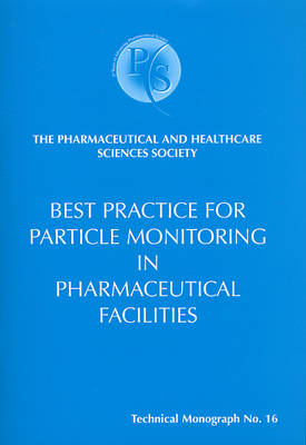 Book cover for Best Practice for Particle Monitoring in Pharmaceutical Facilities