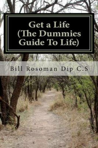 Cover of Get a Life (The Dummies Guide To Life)