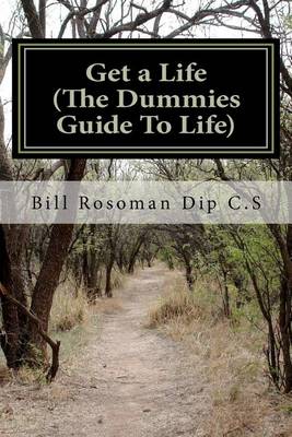 Book cover for Get a Life (The Dummies Guide To Life)