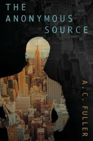 Cover of The Anonymous Source