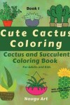 Book cover for Cute Cactus Coloring