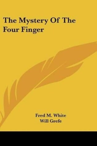 Cover of The Mystery Of The Four Finger