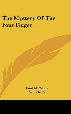 Book cover for The Mystery Of The Four Finger