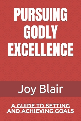 Book cover for Pursuing Godly Excellence