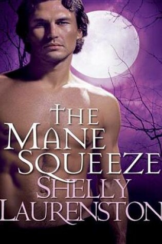 Cover of The Mane Squeeze