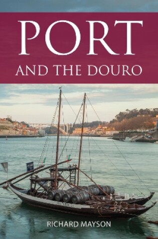 Cover of Port and the Douro