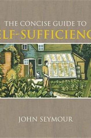 Cover of The Concise Guide to Self-Sufficiency