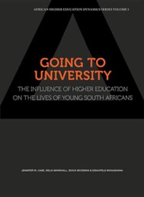 Book cover for Going to University. the Influence of Higher Education on the Lives of Young South Africans