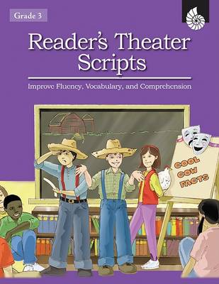 Book cover for Reader's Theater Scripts Improve Fluency, Vocabulary, and Comprehension Grade 3