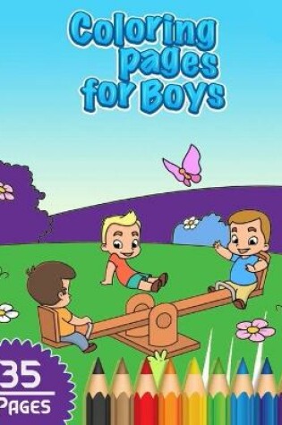 Cover of Coloring Pages For Boys