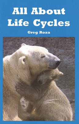 Cover of All about Life Cycles