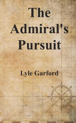 Book cover for The Admiral's Pursuit