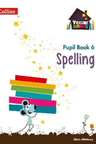 Cover of Spelling Year 6 Pupil Book