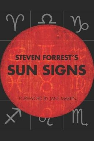 Cover of Steven Forrest's Sun Signs