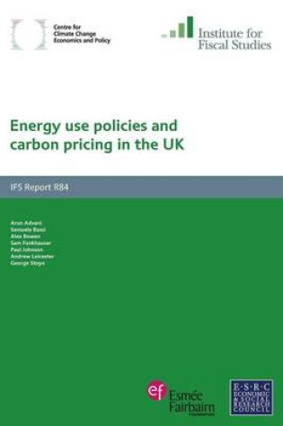 Cover of Energy Use Policies and Carbon Pricing in the UK