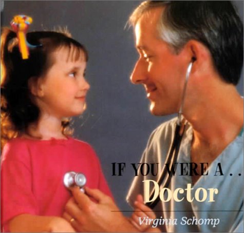 Book cover for If You Were A... Doctor