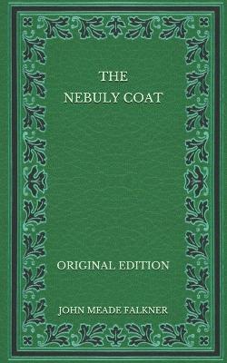Book cover for The Nebuly Coat - Original Edition