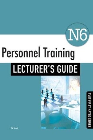 Cover of Personnel Training N6 Lecturer's Guide