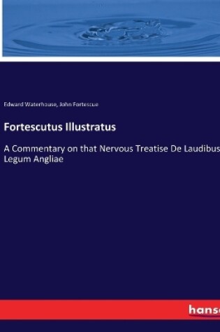 Cover of Fortescutus Illustratus