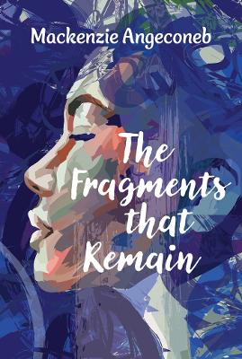 Cover of The Fragments that Remain