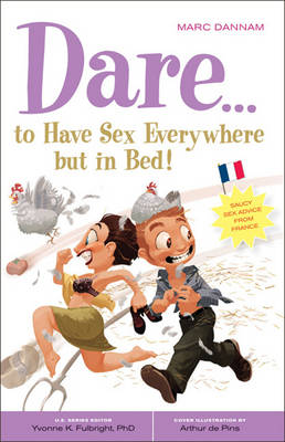 Book cover for Dare to Have Sex Anywhere but in Bed