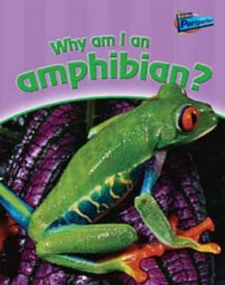 Book cover for Why am I an Amphibian?