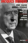 Book cover for Cause Jamais Perdue (Une)